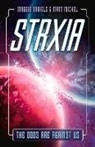 Maggie Daniels, Matt Michel - Strxia: The Odds Are Against Us Volume 1