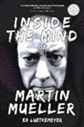 Ea Luetkemeyer - Inside the Mind of Martin Mueller: Volume 1