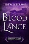 Jeri Westerson - Blood Lance