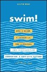 W Bond, Walter Bond - Swim!