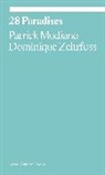 Patrick Modiano, Modiano Patrick, Dominique Zehrfuss - 28 Paradises