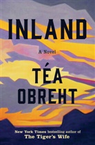 Tea Obreht, Téa Obreht - Inland