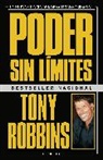 Anthony Robbins - Poder sin limites: La nueva ciencia del desarrollo personal;