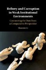 Shaomin Li, Shaomin (Old Dominion University Li, Li Shaomin - Bribery and Corruption in Weak Institutional Environments