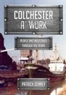 Patrick Denney - Colchester at Work