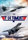Terry C. Treadwell - The F-14 Tomcat