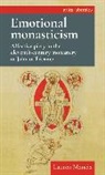 Mancia Lauren Lauren, Lauren Mancia, Lauren (Assistant Professor of History) Mancia, T. J. H. Mccarthy, Stephen Mossman - Emotional Monasticism