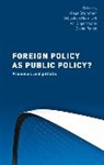 Klaus Harnisch Brummer, Klaus Brummer, Sebastian Harnisch, Brummer Klaus Klaus, Kai Oppermann, Diana Panke - Foreign Policy As Public Policy?