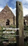 Amy Mulligan, Amy C Mulligan, Amy C. Mulligan, Amy C. (Assistant Professor) Mulligan, Anke Bernau, James Paz - Landscape of Words
