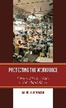 Marquita Walker, Marquita R. Walker, Walker Marquita R. - Protecting the Workforce