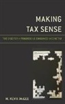 Kevin McGee, M. Kevin McGee - Making Tax Sense