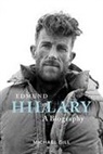 Michael Gill - Edmung Hillary : A Biography