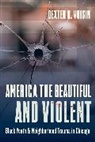 Dexter Voisin, Dexter (Professor Voisin - America the Beautiful and Violent