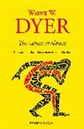 Wayne W Dyer, Wayne W. Dyer - Tus zonas erroneas: Guia para combatir las causas de la infelicidad;