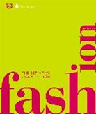 DK, Inc. (COR)/ Franklin Dorling Kindersley, Caryn Franklin, Smithsonian Institution - Fashion, New Edition