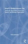 Sujata Ashwarya - Israels Mediterranean Gas