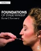 Daniel Townsend, Daniel C Townsend - Foundations of Stage Makeup