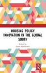 Paavo (University of California Los Ang Monkkonen, Paavo Monkkonen - Housing Policy Innovation in the Global South