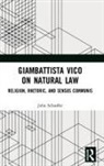John Schaeffer, Schaeffer John - Giambattista Vico on Natural Law