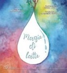 Giorgia Cozza, S. Capello - Magie di latte