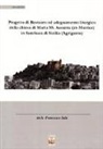 Francesco Sala - Il progetto di restauro ed adeguamento liturgico della chiesa di Maria SS. Assunta (ex Matrice) in Sambuca di Sicilia (Agrigento)