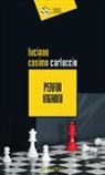Luciano Cosimo Carluccio - Perfidi inganni