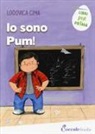 Lodovica Cima, S. Brezzi - Io sono Pum!