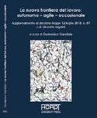 D. Garofalo - La nuova frontiera del lavoro: autonomo - agile - occasionale