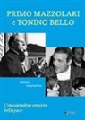 Sergio Paronetto - Primo Mazzolari e Tonino Bello. L'inquietudine creativa della pace
