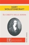 Mary Wollstonecraft - SUI DIRITTI DELLE DONNE