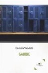 Daniela Vandelli - Gabbie