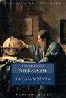 Friedrich Nietzsche - La gaia scienza
