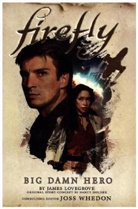 Nancy Holder, Nancy Lovegrove Holder, James Lovegrove, Lovegrove James - Firefly - Big Damn Hero