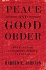 Harold R Johnson, Harold R. Johnson - Peace and Good Order