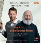 Grün Anselm, Bod Janssen, Bodo Janssen, Dieter Gring, Oliver Wronka - Stark in stürmischen Zeiten, 1 Audio-CD, MP3 Format (Hörbuch)