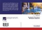 Parameswara Achutha Kurup, Ravikuma Kurup, Ravikumar Kurup - Symbiotic Functional Metabolic Medicine