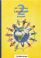 Stefani Drecktrah, Stefanie Drecktrah, Bettina Erdmann, Klau Kuhn, Klaus Kuhn, Klau Kuhn... - ABC der Tiere, Neubearbeitung 2016: ABC der Tiere 2 - 2. Schuljahr, Lesebuch Kompakt