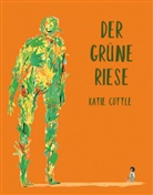 Katie Cottle - Der grüne Riese