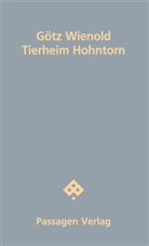 Götz Wienold - Tierheim Hohntorn