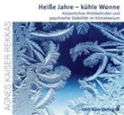 Eberhard Hansen, Agne Kaiser Rekkas, Agnes Kaiser Rekkas - Heiße Jahre - kühle Wonne, 3 Audio-CDs (Hörbuch)