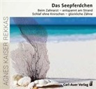 Agnes Kaiser Rekkas - Das Seepferdchen, 1 Audio-CD (Hörbuch)