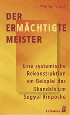 Werner Vogd - Der ermächtigte Meister