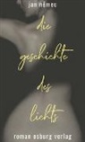 Jan Nemec - Die Geschichte des Lichts