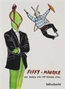 Andrea Grill, Deborah Sengl, Deborah Sengl - Fiffy + Maurice