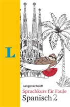 Andr Höchemer, André Höchemer, Stefan Schmidt - Langenscheidt Sprachkurs für Faule Spanisch 2