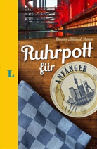 Bruno "Günna" Knust, Bruno 'Günna' Knust - Langenscheidt Ruhrpott für Anfänger - Der humorvolle Sprachführer für Ruhrpott-Fans