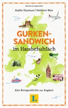Erika Sophi Hopmann, Erika Sophie Hopmann, Heidelore Mais - Gurkensandwich im Handschuhfach - Lesevergnügen für den Urlaub