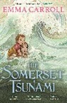 Emma Carroll, Carroll Emma - The Somerset Tsunami