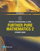 Joe Skrakowski, Harry Smith - Edexcel International A Level Mathematics Further Pure Mathematics 2 Student Book