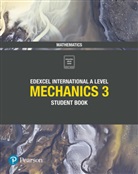Joe Skrakowski, Harry Smith - Edexcel International A Level Mathematics Mechanics 3 Student Book
